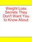 Weight Loss Secrets They Don't Want You to Know About
