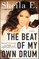 Beat of My Own Drum