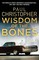 Wisdom of the Bones
