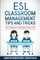 ESL Classroom Management Tips and Tricks