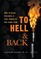 To Hell & Back