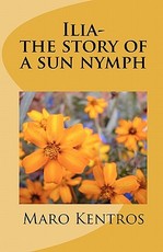 Ilia-the story of a sun nymph