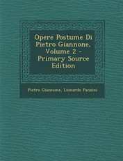 Opere Postume Di Pietro Giannone, Volume 2