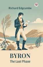 Byron The Last Phase