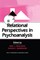 Relational Perspectives in Psychoanalysis