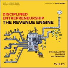 Disciplined Entrepreneurship The Revenue Engine