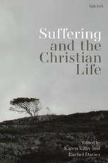 Suffering and the Christian Life