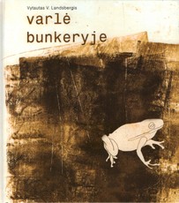 Varlė bunkeryje