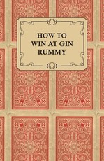 How to Win at Gin Rummy