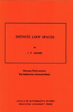 Infinite Loop Spaces (Am-90), Volume 90