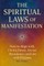 The Spiritual Laws of Manifestation