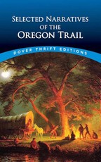 Selected Narratives of the Oregon Trail