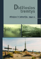 Didžiosios tremtys: Altajus ir Jakutija, 1941 m.