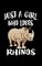 Just A Girl Who Loves Rhinos