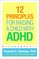 12 Principles for Raising a Child with ADHD