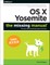 OS X Yosemite: The Missing Manual