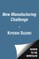 New Manufacturing Challenge