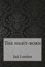 The night-born