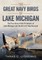 The Great Navy Birds of Lake Michigan