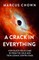 A Crack in Everything