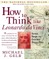 How to Think Like Leonardo da Vinci