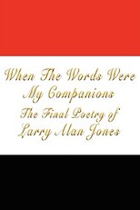 When the Words Were My Companions
