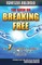 The Book On Breaking Free