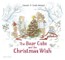 The Bear Cubs and the Christmas Wish