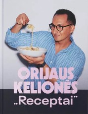 Orijaus kelionės. Receptai