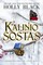 Kalinio sostas. „Pagrobtojo įpėdinio“ antroji knyga