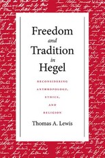 Freedom and Tradition in Hegel