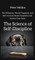 The Science of Self-Discipline
