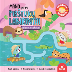 Mano pirmi pirštukų labirintai. Kelionių nuotykiai 2+