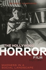 The Hollywood Horror Film, 1931-1941