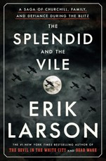 The Splendid and the Vile