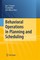 Behavioral Operations in Planning and Scheduling