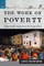 The Work of Poverty