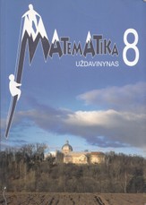 Matematika. Uždavinynas 8 klasei