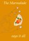 The Marmalade Says It All