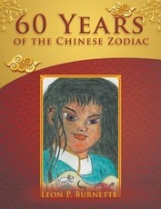 60 Years of the Chinese Zodiac