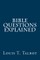 Bible Questions Explained