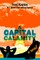 A Capital Calamity