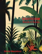 EXOTICISM, Brands & Society