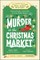 Murder at the Christmas Market: Book 5