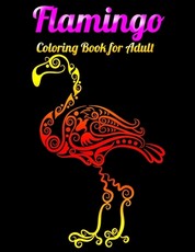 Flamingo Coloring Book for Adults