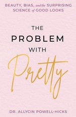 The Problem with Pretty