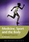 Medicine, Sport and the Body