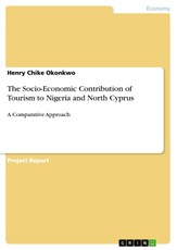 The Socio-Economic Contribution of Tourism to Nigeria and North Cyprus