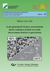 In situ generated Ã-Yb₂Si₂O₇ environmental barrier coatings to protect non-oxide silicon-based ceramics in gas turbines