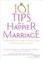 101 Tips for a Happier Marriage